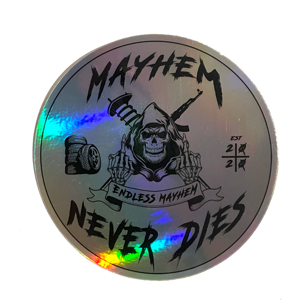 Mayhem Never Dies sticker
